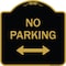 Signmission Designer Series-No Parking W/ Bidirectional Arrow Black & Gold Alum, 18" x 18", BG-1818-9954 A-DES-BG-1818-9954 - alternate 1